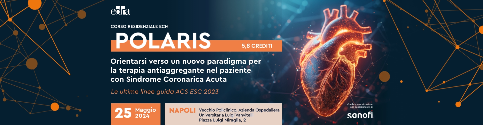 Polaris. Orientarsi verso un nuovo paradigma per la terapia antiaggregante nel paziente con Sindrome Coronarica Acuta. Le ultime linee guida ACS ESC 2023